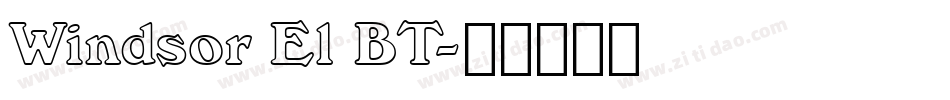 Windsor El BT字体转换